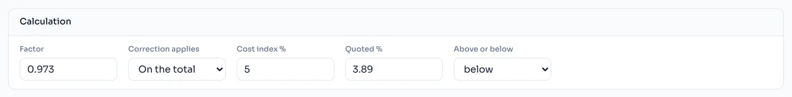 The Calculation boxes on the Bill page: Factor, Correction applies, Cost index %, Quoted % and Above or below